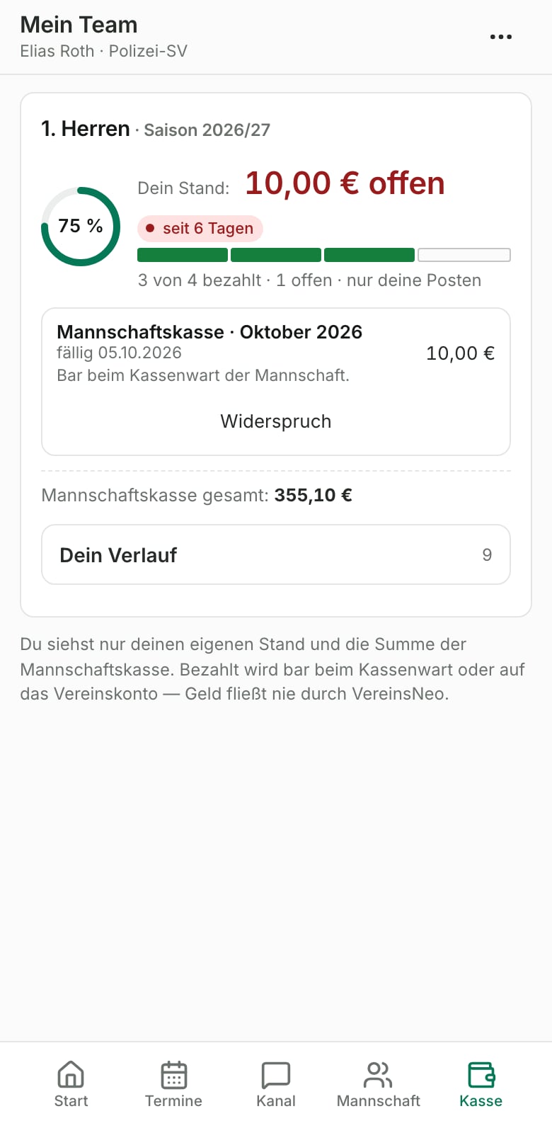 Mein Team, Kasse am Handy: der eigene offene Betrag mit Fälligkeit und Zahlweg — Mitspieler sehen ihn nicht